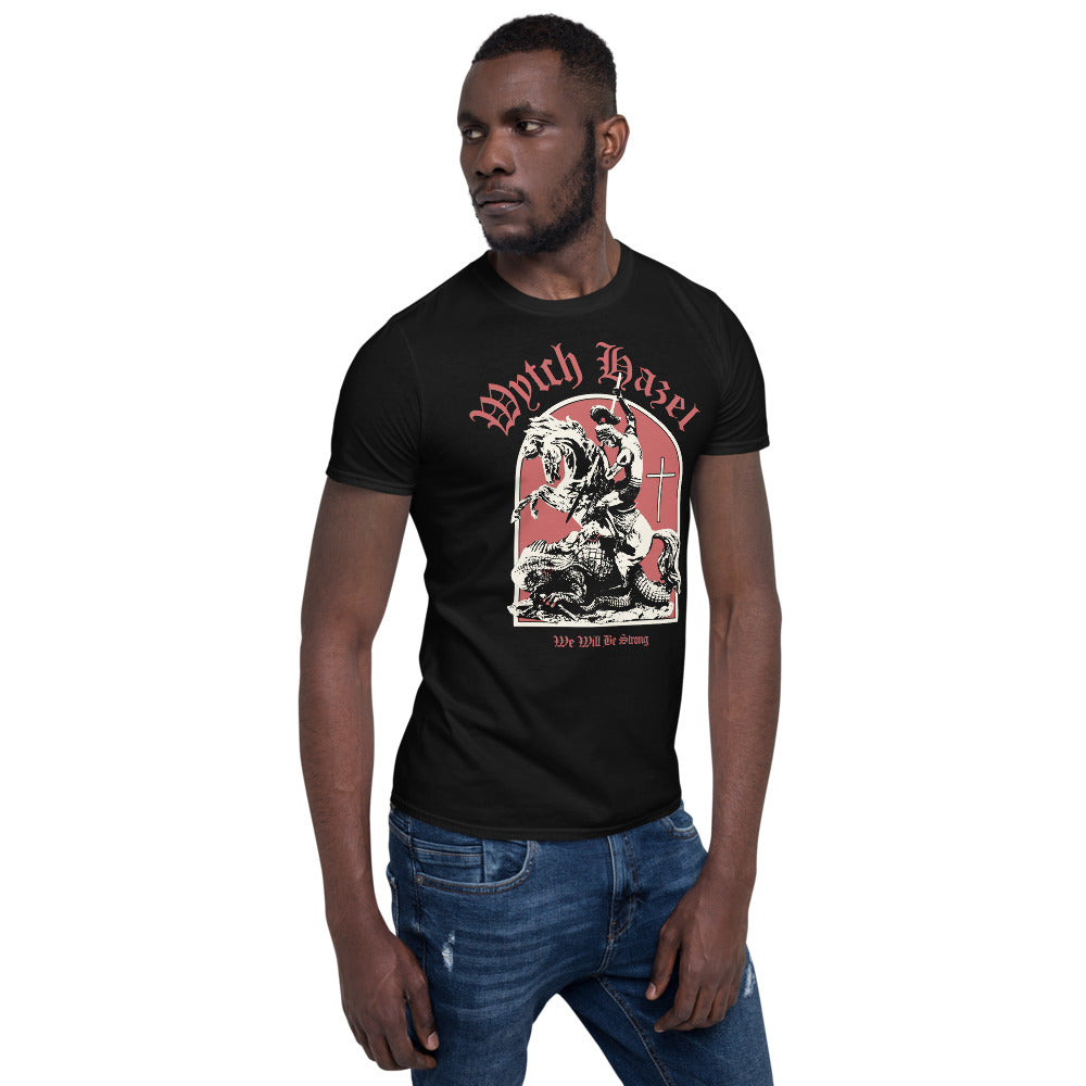 'We Will Be Strong' T-shirt (unisex)